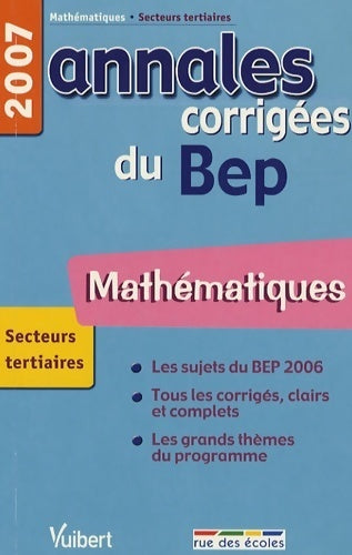 Mathématiques secteurs tertiaires. Annales corrigées du BEP 2007 - Alain Redding - Livre
