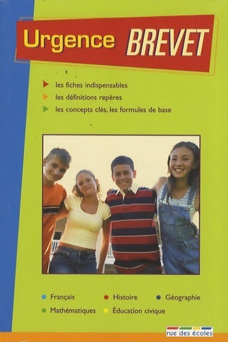 Urgence : Brevet 2006 - Collectif - Livre