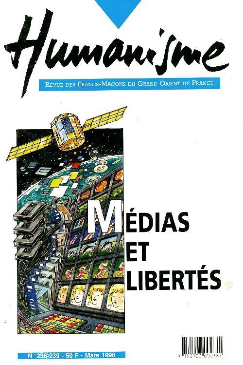 Humanisme n° 238-239 : Médias et libertés - Collectif - Livre
