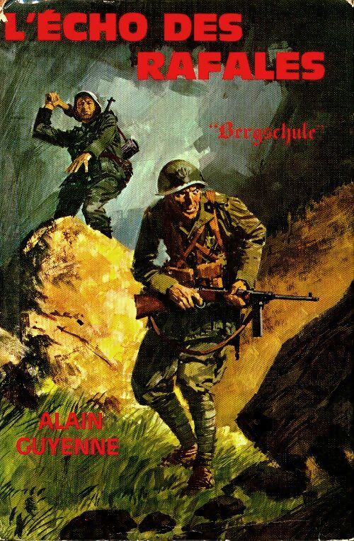 L'echo des rafales - Alain Guyenne - Livre