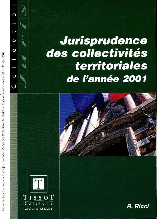 Jurisprudence des collectivités territoriales de l'année 2001 - Roland Ricci - Livre