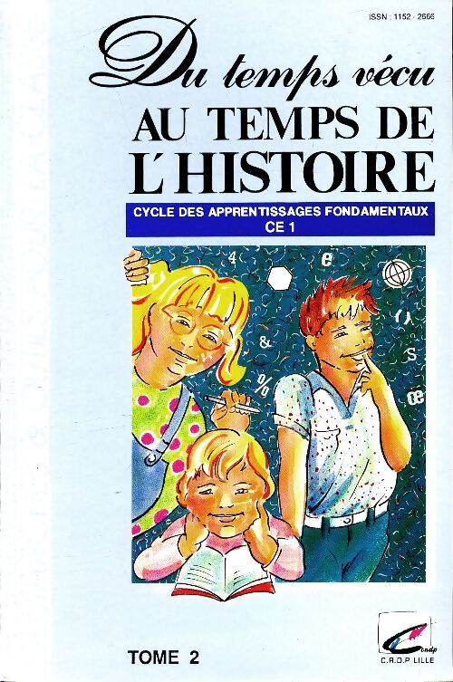 Du temps vécu au temps de l'histoire CE1 Tome II - Guy Jovenet - Livre