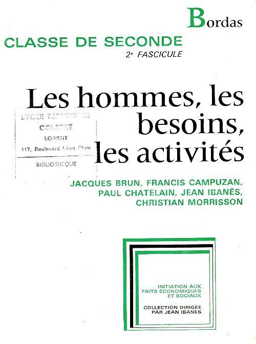 Les hommes, les besoins, les activités Seconde fascicule 2 - Collectif - Livre