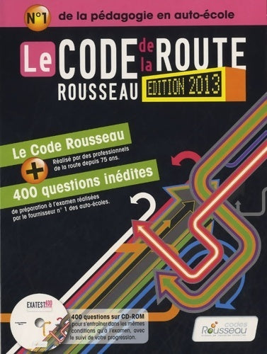 Code rousseau de la route Permis B 2013 - Collectif - Livre