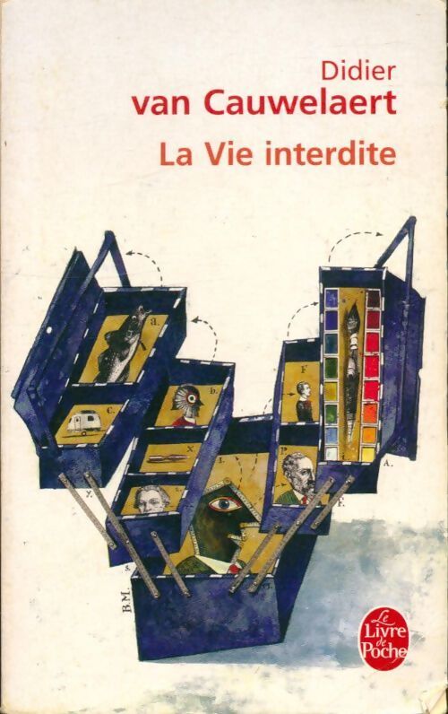 La vie interdite - Didier Van Cauwelaert - Livre