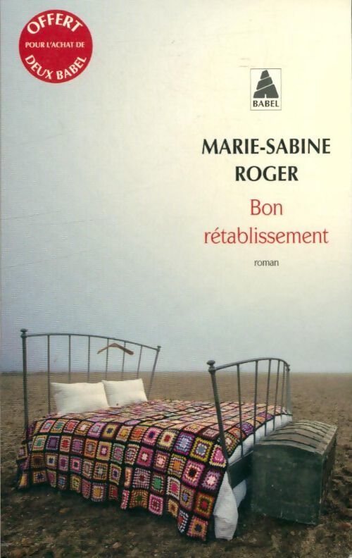 Bon rétablissement - Marie-Sabine Roger - Livre
