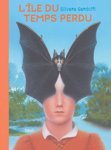 L'Île du temps perdu - Silvana Gandolfi - Livre