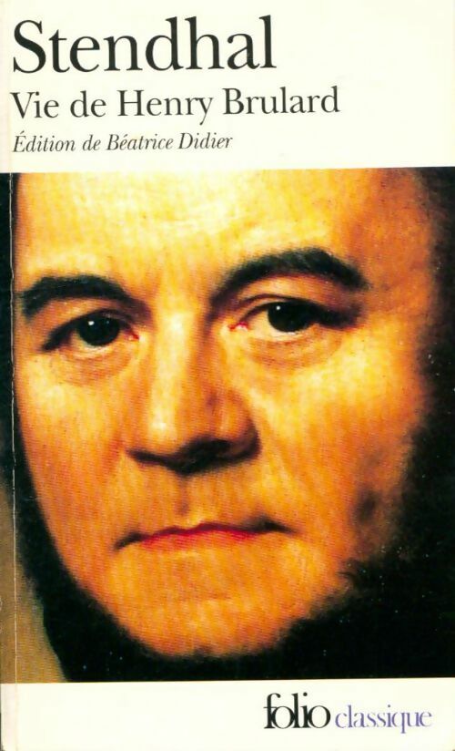 Vie de Henry Brulard - Stendhal - Livre