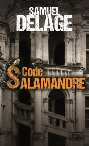 Code salamandre - Samuel Delage - Livre