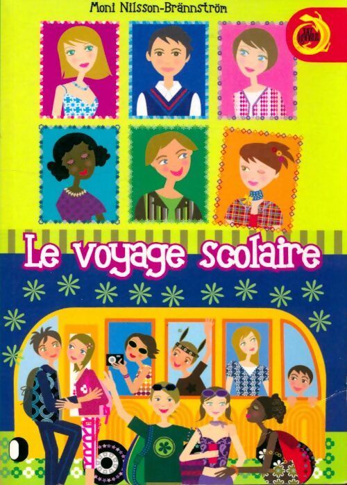Le voyage scolaire - Moni Nilsson-Brännström - Livre