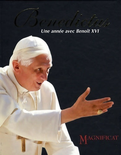 Benedictus : Une année avec Benoît XVI - Peter John Cameron - Livre