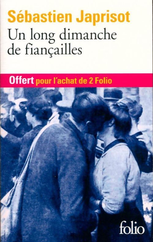 Un long dimanche de fiançailles - Sébastien Japrisot - Livre