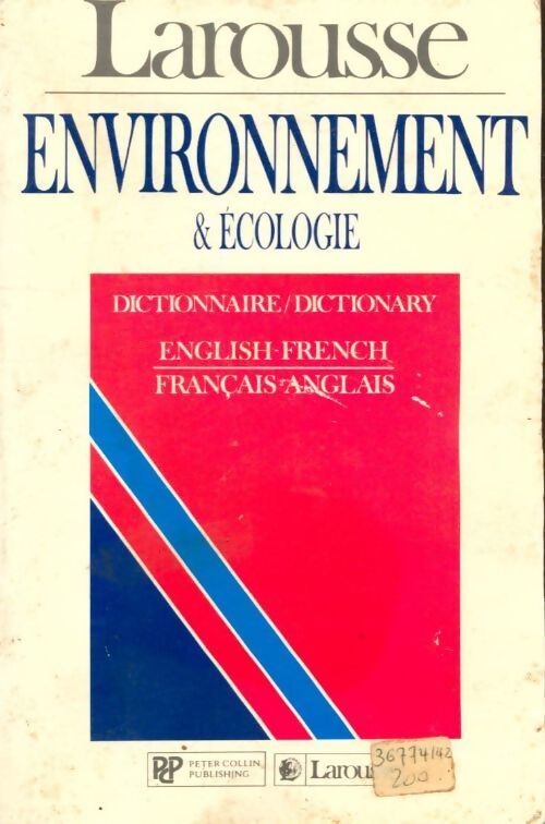 Environnement &écologie français - Anglais - Peter Collins - Livre