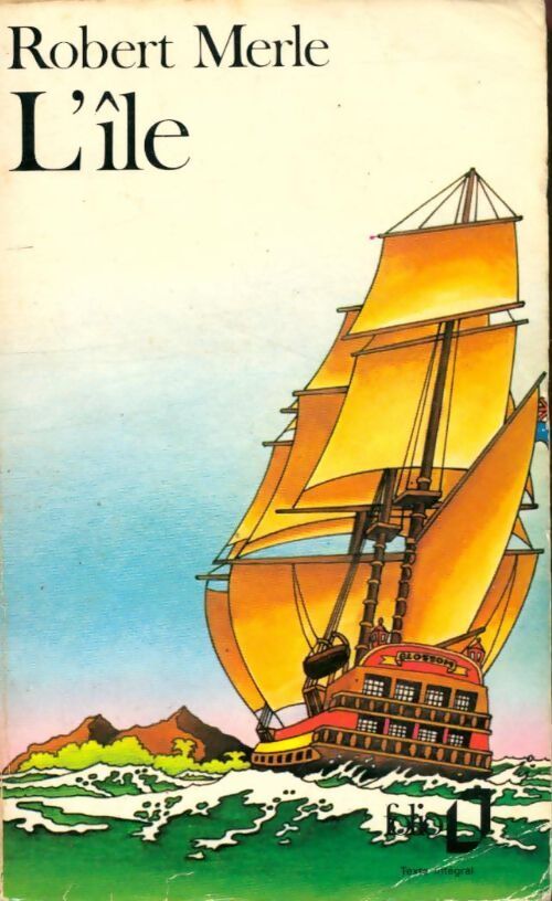 L'île - Robert Merle - Livre