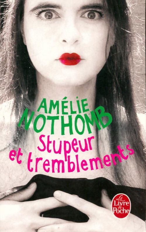 Stupeur et tremblements - Amélie Nothomb - Livre