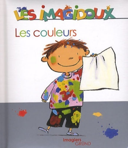 Les couleurs - Fani Marceau - Livre