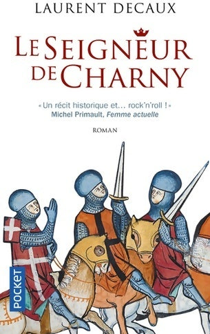 Le seigneur de Charny - Laurent Decaux - Livre