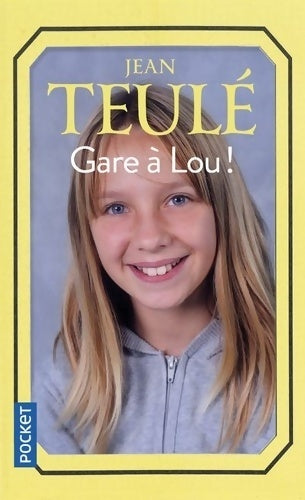 Gare à Lou ! - Jean Teulé - Livre