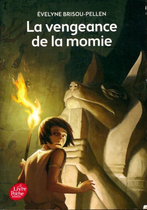 La vengeance de la momie - Evelyne Brisou-Pellen - Livre