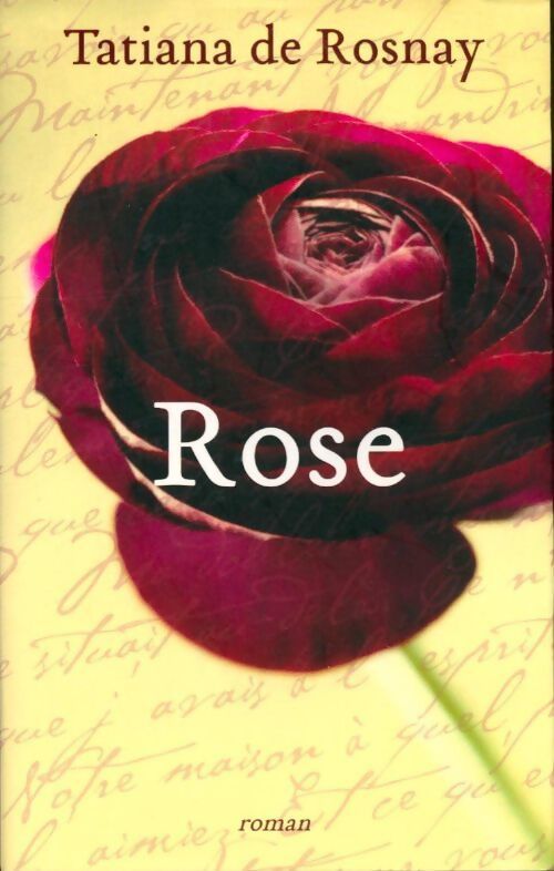Rose - Tatiana De Rosnay - Livre