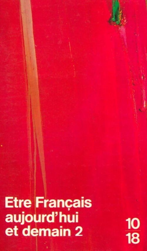 Etre français aujourd'hui et demain Tome II - Marceau Long - Livre