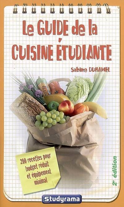 Le guide de la cuisine étudiante - Sabine Duhamel - Livre