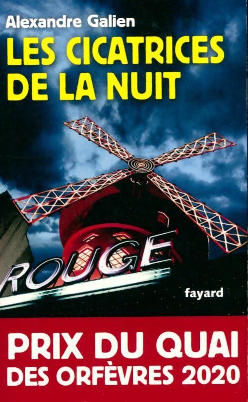 Les cicatrices de la nuit - Alexandre Galien - Livre