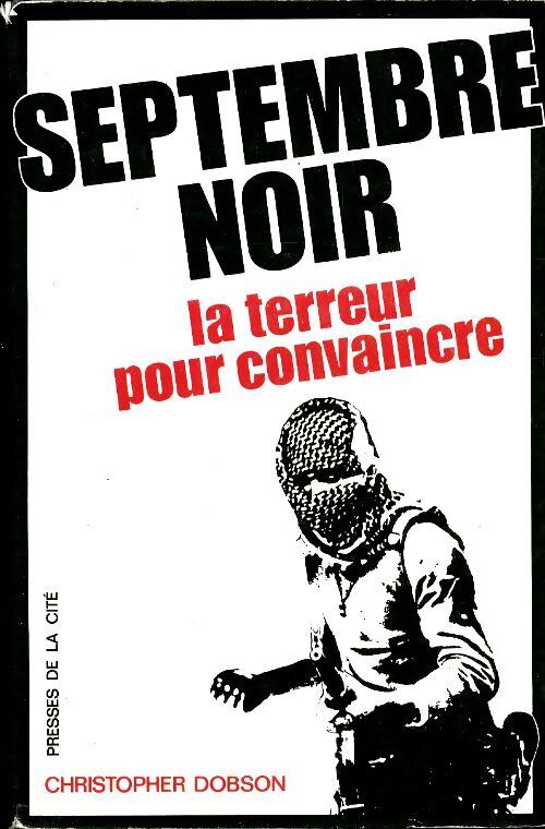 Septembre noir - Christopher Dobson - Livre