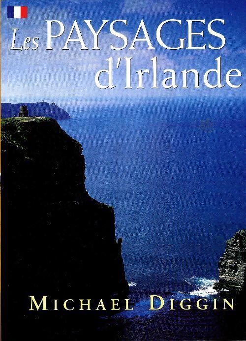 Les paysages d'Irlande - Michael Diggin - Livre
