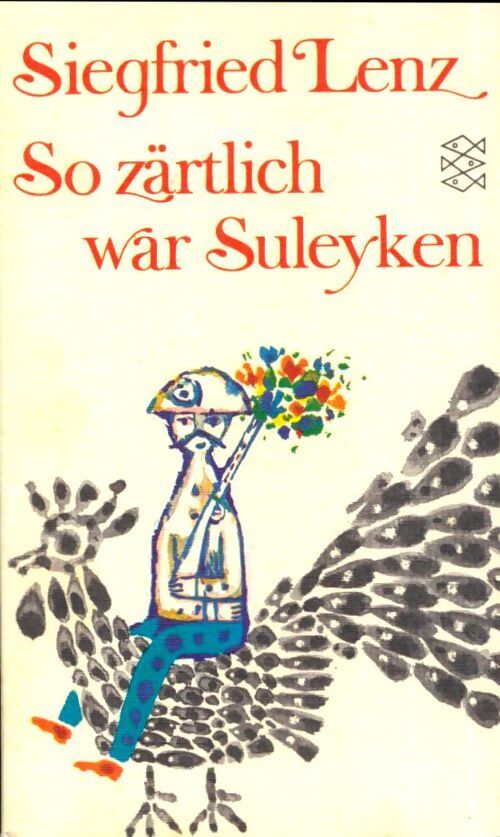 So zärtlich war suleyken - Siegfried Lenz - Livre