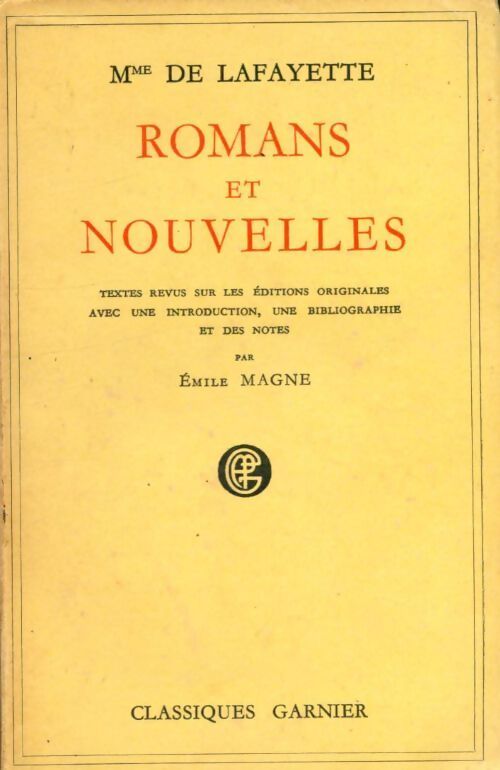 Romans et nouvelles  - Mme De Lafayette - Livre