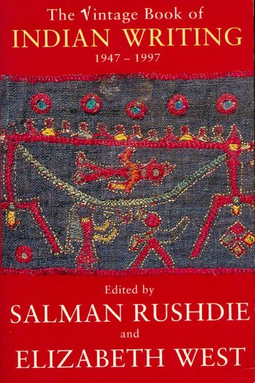 Vintage book of indian writing 1947 - 1997 - Elizabeth West - Livre