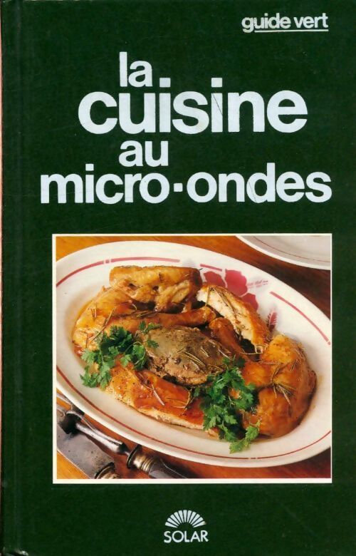 La cuisine au micro-ondes - Marie-Claude Bisson - Livre