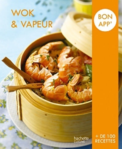 Wok et vapeur - Catherine Saunier-Talec - Livre