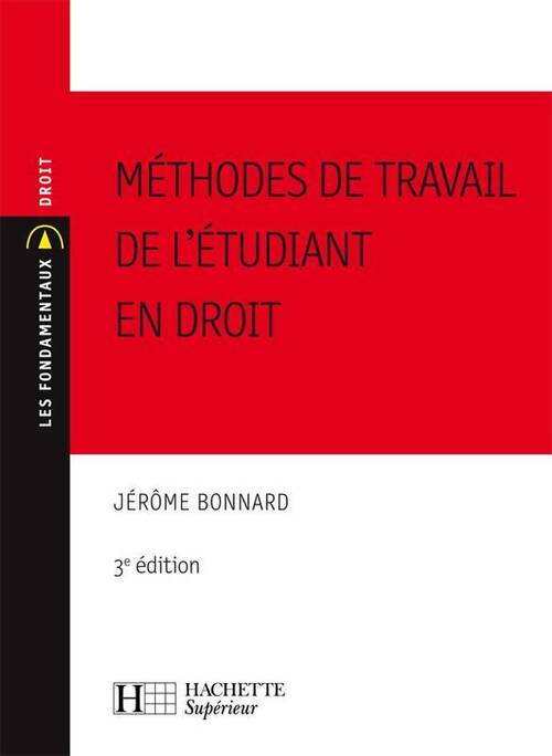 Méthodes de travail de l'étudiant en droit - Jérôme Bonnard - Livre