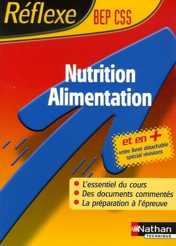 Nutrition alimentation BEP CSS - J. Oustalniol - Livre