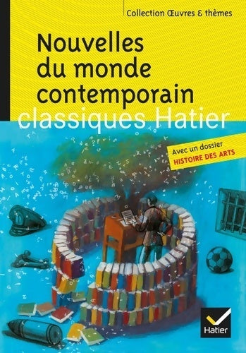 Nouvelles du monde contemporain - Collectif - Livre