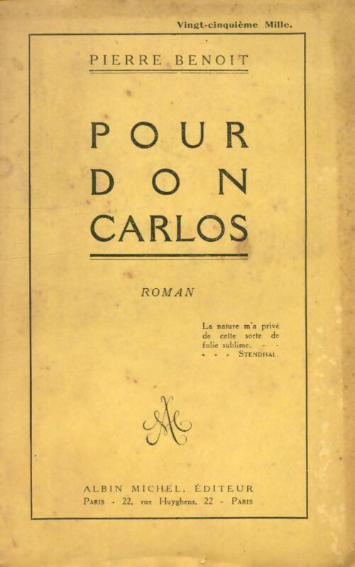 Pour Don Carlos - Pierre Benoit - Livre