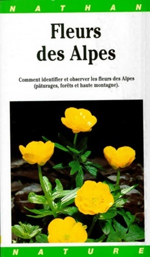 Fleurs des Alpes - Collectif - Livre