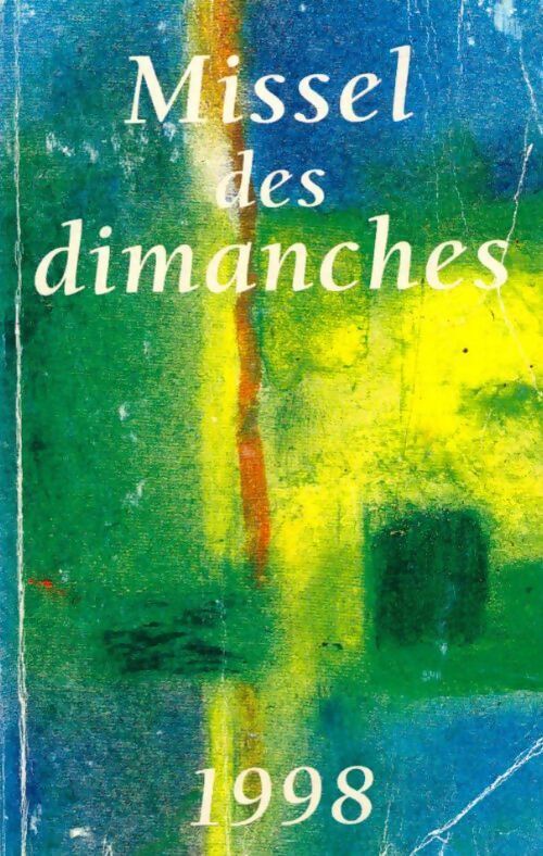 Missel des dimanches 1998 - Collectif - Livre