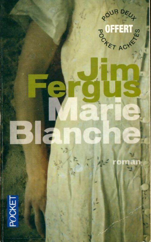 Marie Blanche - Jim Fergus - Livre