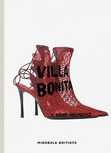 Villa Bonita - Karin Brunk Holmqvist - Livre
