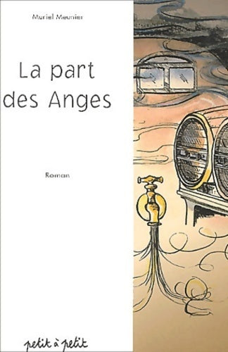 La part des anges - Muriel Meunier - Livre