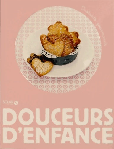 Douceurs d'enfance - Collectif - Livre