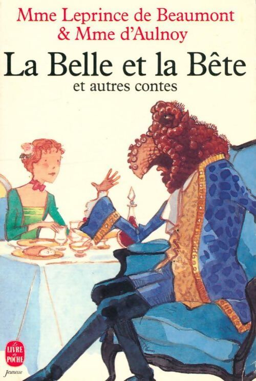 La Belle et la Bête - Madame Jeanne Marie Leprince de Beaumont - Livre