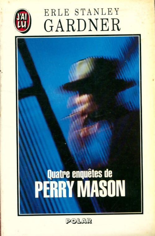 Coffret Perry Mason (4 vols.) : L'avocat du diable - la jeune fille boudeuse - la canari boiteux - la danseuse à l'éventail - Erle Stanley Gardner - Livre