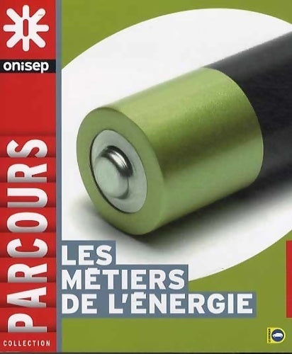 Les métiers de l'énergie - Collectif - Livre