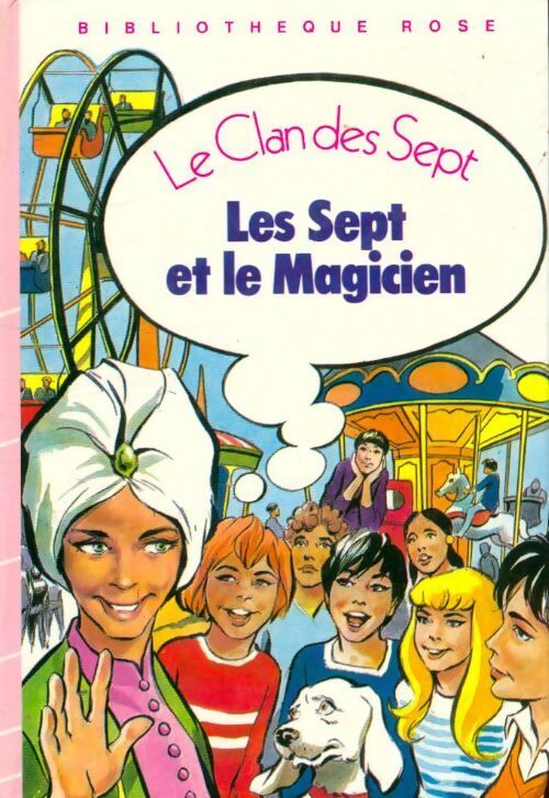Les sept et le magicien - Enid Blyton - Livre