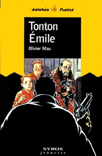 Tonton Emile - Olivier Mau - Livre