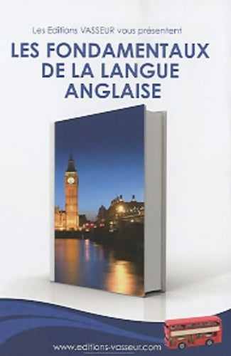 Les fondamentaux de la langue anglaise - Jean-Pierre Vasseur - Livre
